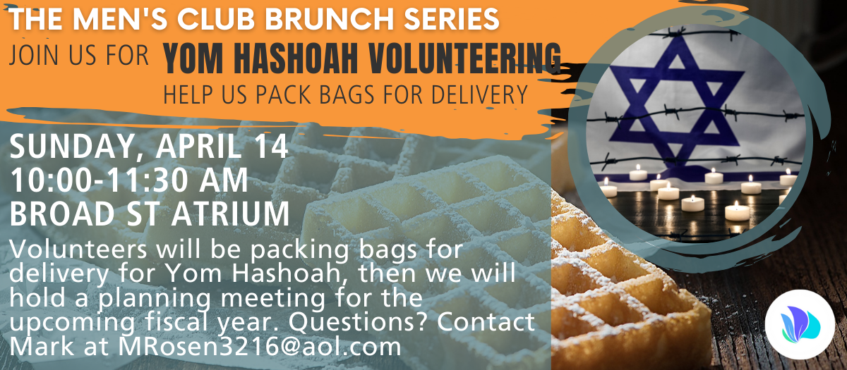 Men's Club Brunch: Yom HaShoah Volunteering